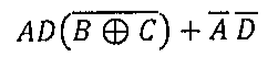 AD vezes o complemento de (B ⊕ C), mais Ā D̄.