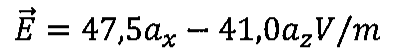 Vetor E = 47,5 ax − 41,0 az V/m.