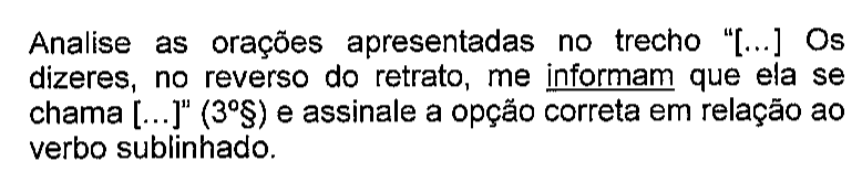 Recorte do enunciado da questão 2 na prova original, mostrando o sublinhado do original em: informam.