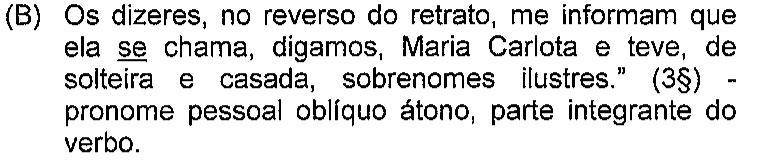 Recorte da alternativa (B) da questão 16 na prova original, com sublinhado em: se.