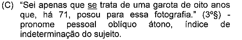 Recorte da alternativa (C) da questão 16 na prova original, com sublinhado em: se.