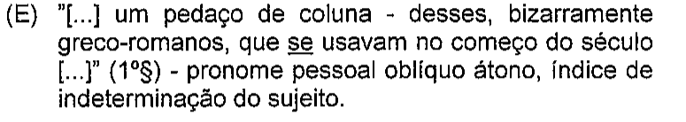 Recorte da alternativa (E) da questão 16 na prova original, com sublinhado em: se.