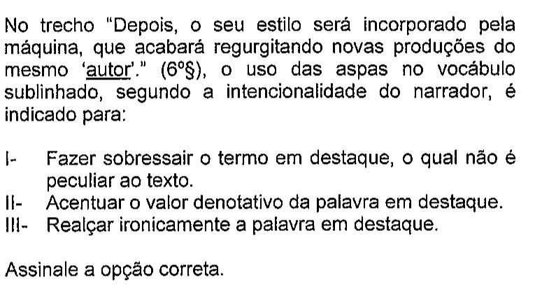 Recorte do enunciado da questão 21 na prova original, mostrando o sublinhado do original em: autor.