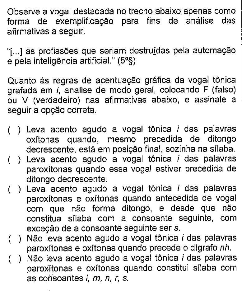 Recorte do enunciado da questão 23 na prova original, mostrando o sublinhado do original em: a vogal i de destruídas.