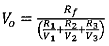 Vo igual a Rf dividido por (R1/V1 + R2/V2 + R3/V3)
