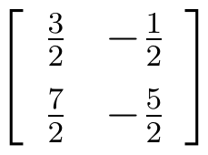 Matriz 2 por 2 com linhas (3/2, −1/2) e (7/2, −5/2).