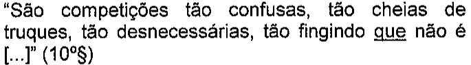 Alternativa como impressa, com o “que” de “fingindo que não é” sublinhado.