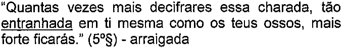Alternativa como impressa, com “entranhada” sublinhado.