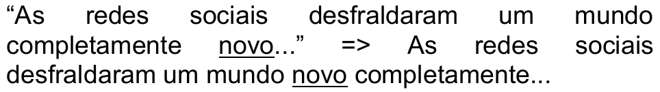 Alternativa c reproduzida do original, com a palavra “novo” sublinhada nas duas frases.