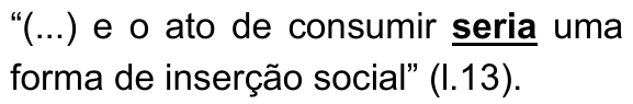 Recorte da alternativa D com a palavra "seria" em negrito e sublinhada.