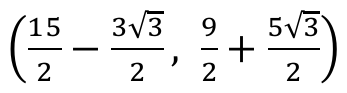 Par ordenado: (15/2 − 3√3/2, 9/2 + 5√3/2).
