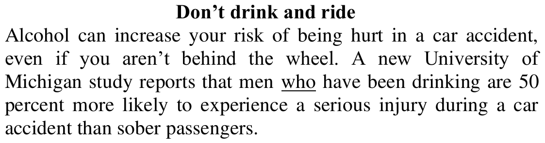 Texto “Don’t drink and ride” sobre o risco de passageiros que beberam se ferirem em acidentes de carro, com a palavra “who” sublinhada.