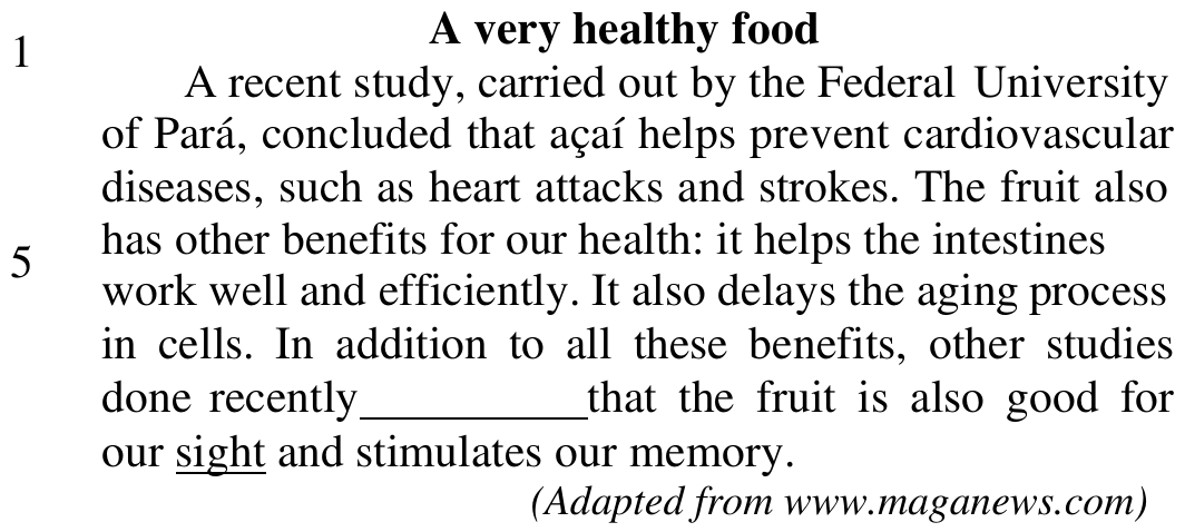 Texto “A very healthy food” (adaptado de www.maganews.com) sobre os benefícios do açaí, com linhas numeradas (1 e 5), uma lacuna após “done recently” e a palavra “sight” sublinhada.