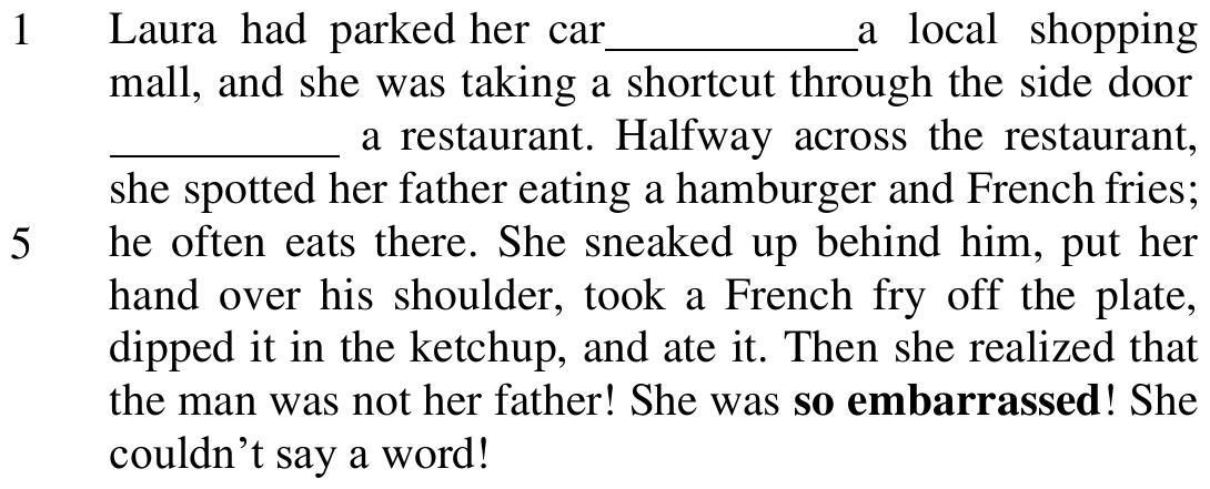 Texto sobre Laura, que pega uma batata frita do prato de um homem que pensava ser seu pai, com linhas numeradas (1 e 5), duas lacunas (antes de “a local shopping mall” e antes de “a restaurant”) e “so embarrassed” em negrito.