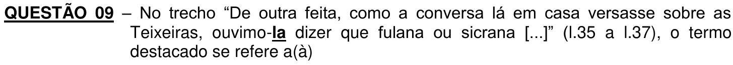 Trecho original do enunciado da questão 09, com o termo “la”, de “ouvimo-la”, em negrito sublinhado.