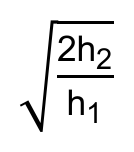 raiz quadrada de 2h₂ dividido por h₁