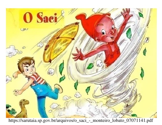 Ilustração da capa “O Saci”: um menino corre assustado enquanto um saci vermelho de gorro gira dentro de um redemoinho, com uma peneira no ar e folhas voando; abaixo, o endereço https://sarutaia.sp.gov.br/arquivos/o_saci_-_monteiro_lobato_07071141.pdf.