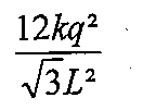 12 kq² / √3 L²