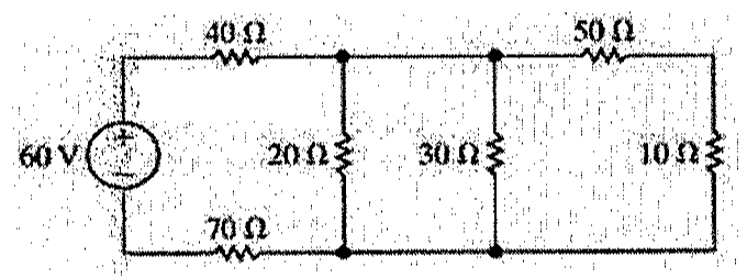 Circuito com fonte de 60 V, resistores de 40 Ω e 70 Ω em série com a fonte, resistores de 20 Ω e 30 Ω em paralelo e ramo com 50 Ω em série com 10 Ω.
