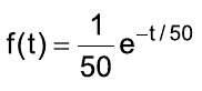 f(t) igual a 1 sobre 50, vezes e elevado a menos t sobre 50.