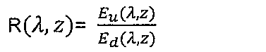 Fórmula: R(λ, z) = Eu(λ, z) dividido por Ed(λ, z).
