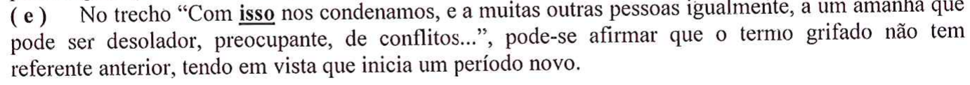 Reprodução da alternativa (e) como impressa, com a palavra “isso” sublinhada.