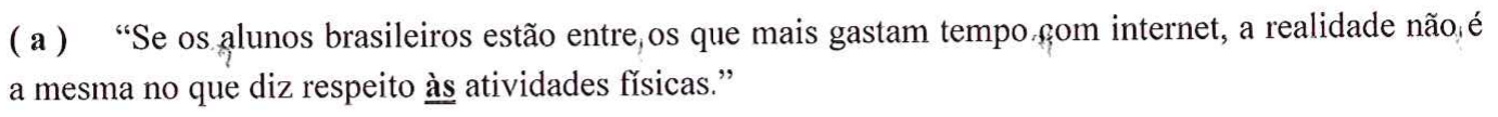 Reprodução da alternativa (a) como impressa, com “às” (em “às atividades físicas”) sublinhado.