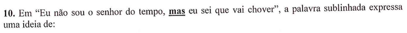 Reprodução do enunciado como impresso, com a palavra “mas” sublinhada.