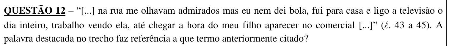 Reprodução do enunciado impresso da questão 12, com a palavra “ela” sublinhada.