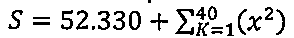 S = 52.330 + somatório, de K = 1 até 40, de (x²).