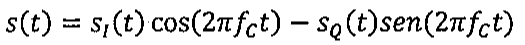 Fórmula: s(t) = s_I(t) cos(2π f_C t) − s_Q(t) sen(2π f_C t).