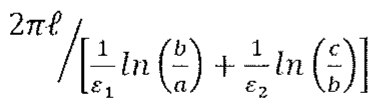 Expressão da alternativa E: 2πℓ dividido pela soma de (1/ε1)·ln(b/a) e (1/ε2)·ln(c/b).